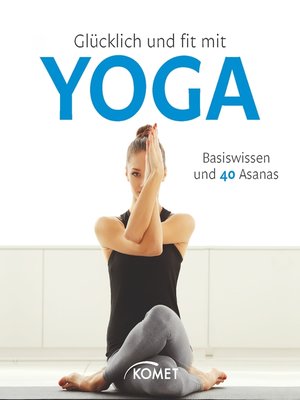 cover image of Glücklich und fit mit Yoga